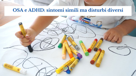 OSA e ADHD: un rapporto bidirezionale